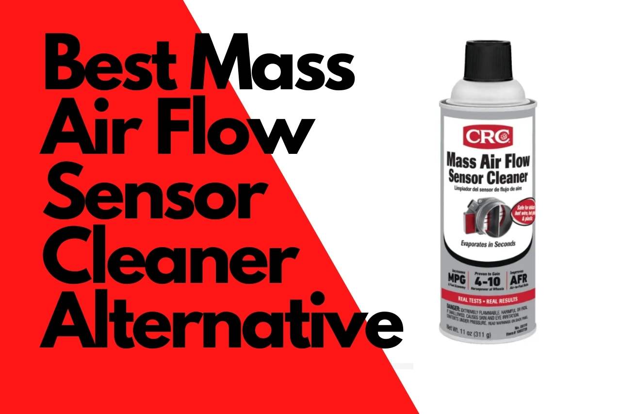 mass air flow sensor cleaner alternative