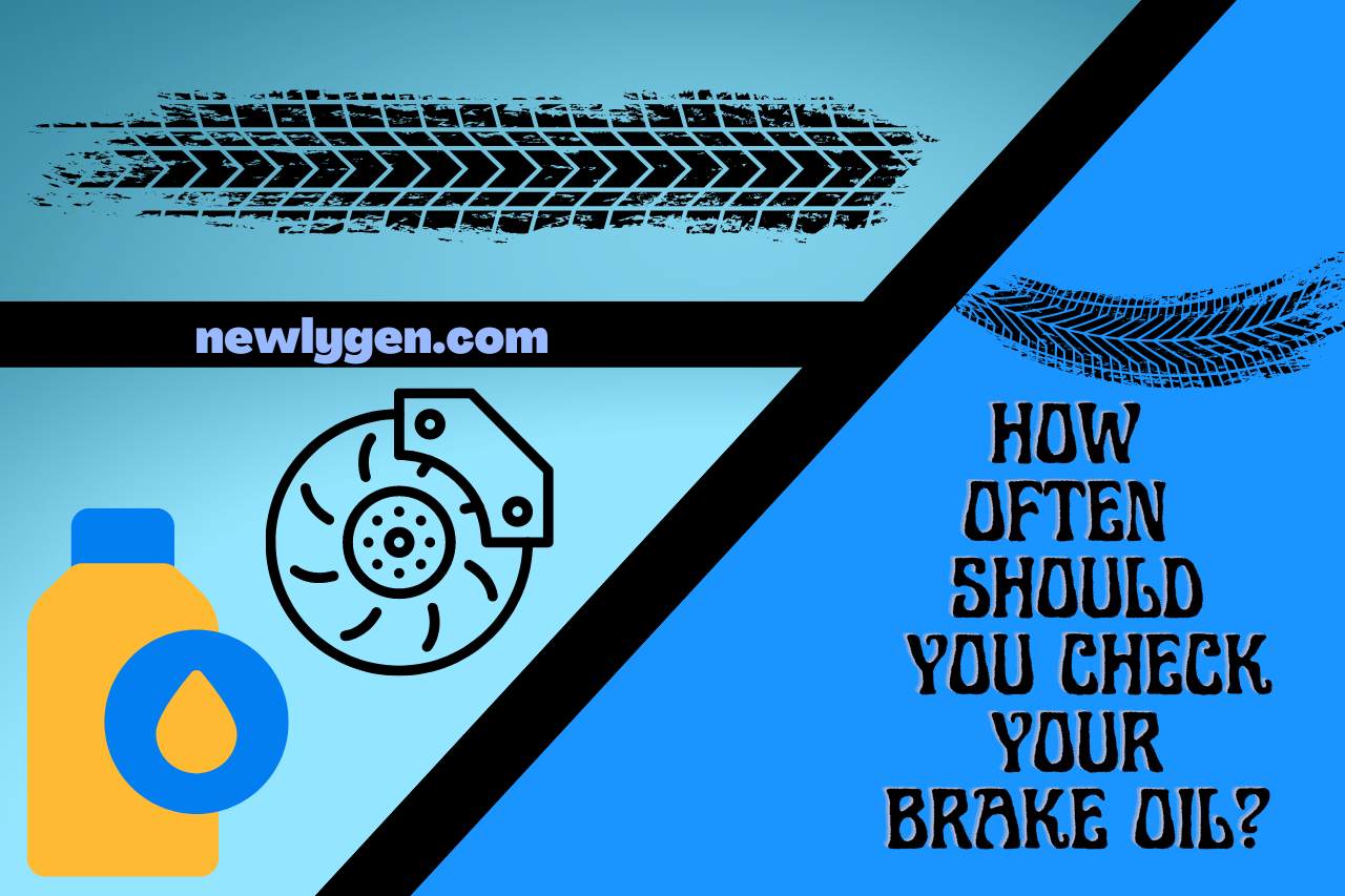 How Often Should You Check your Brake Oil