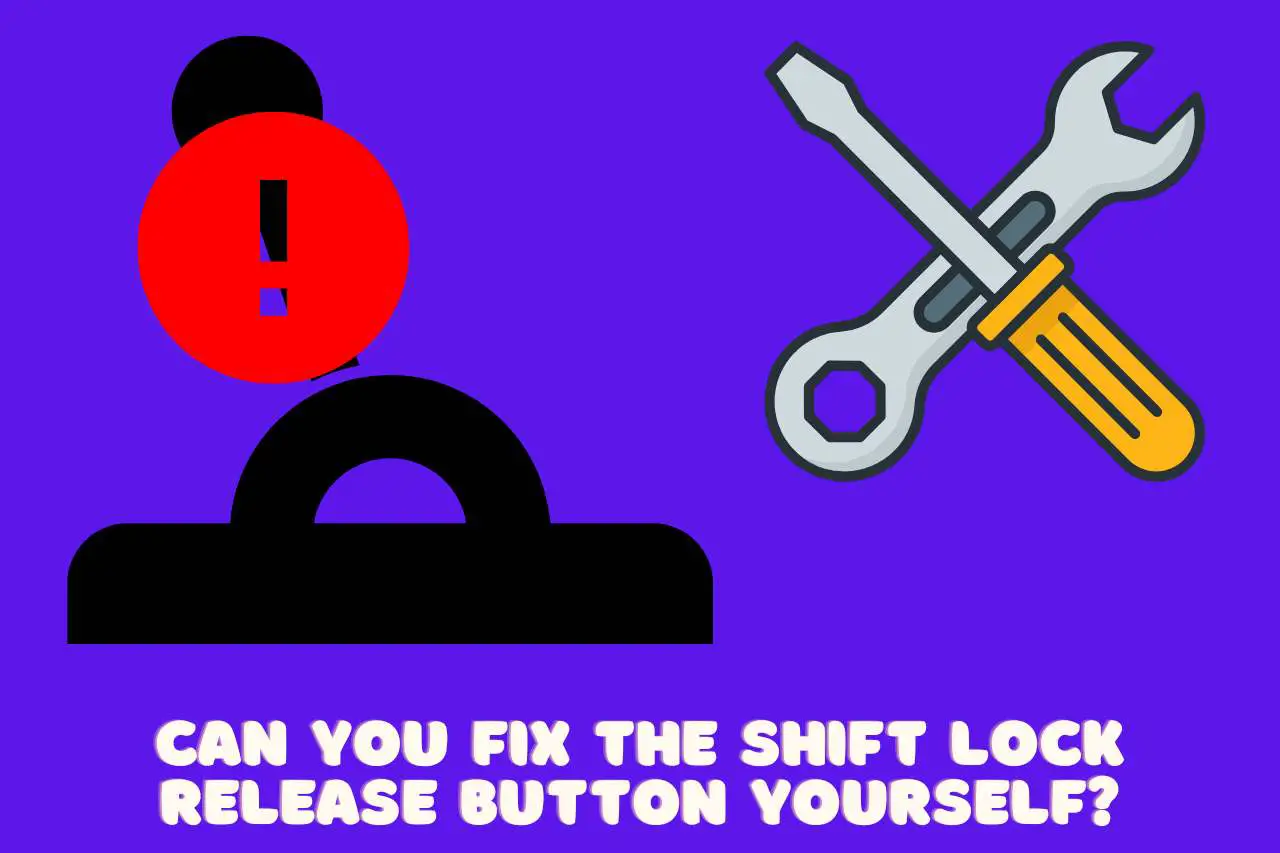 Can you Fix the Shift Lock Release Button Yourself