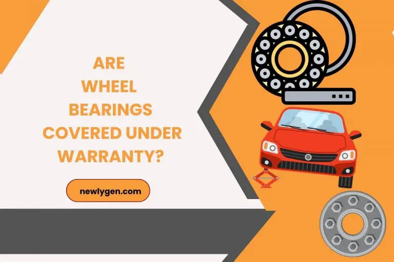 Are Wheel Bearings Covered Under Warranty? Navigating Warranty Claims!