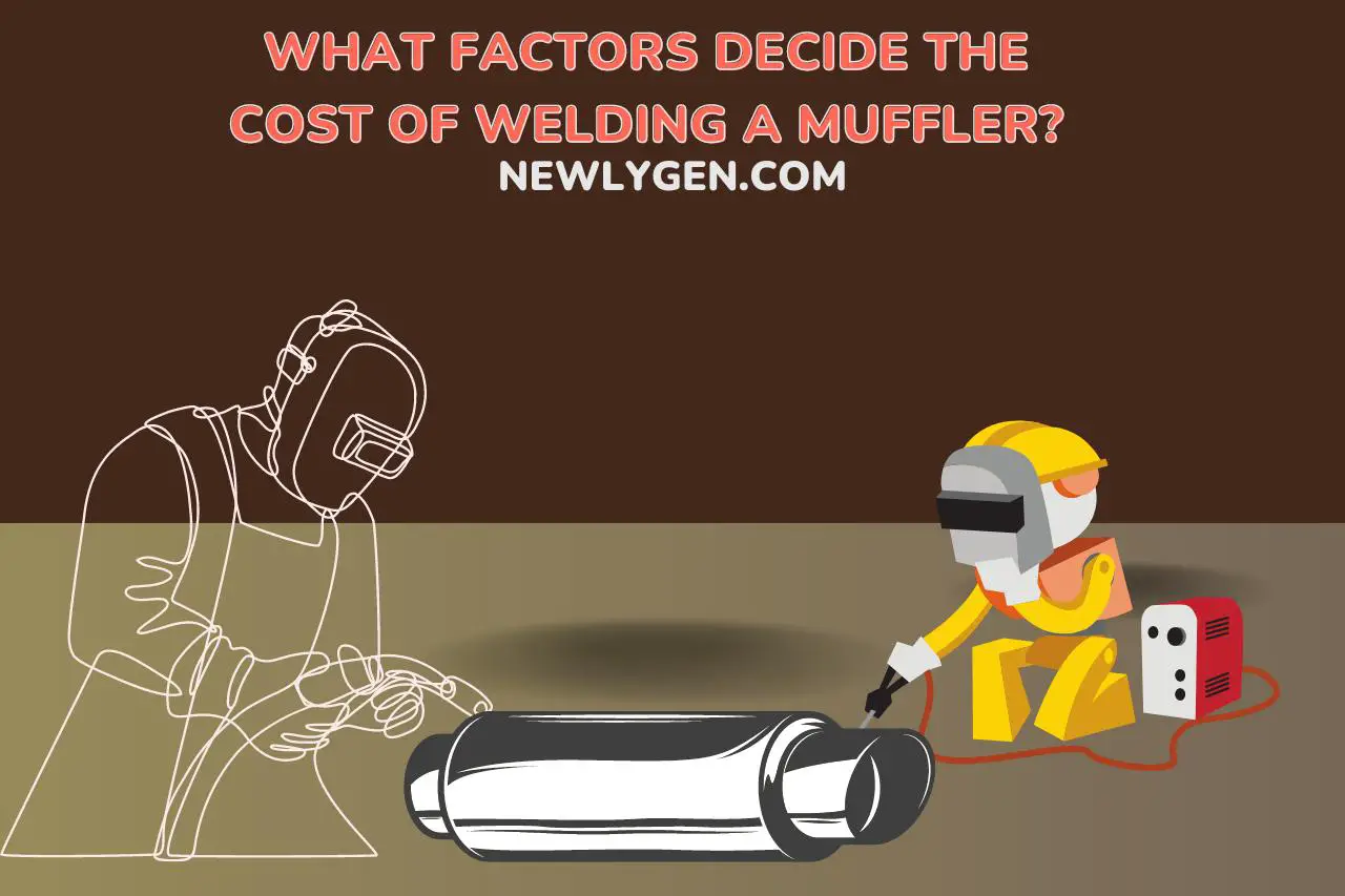 What factors decide the cost of welding a muffler