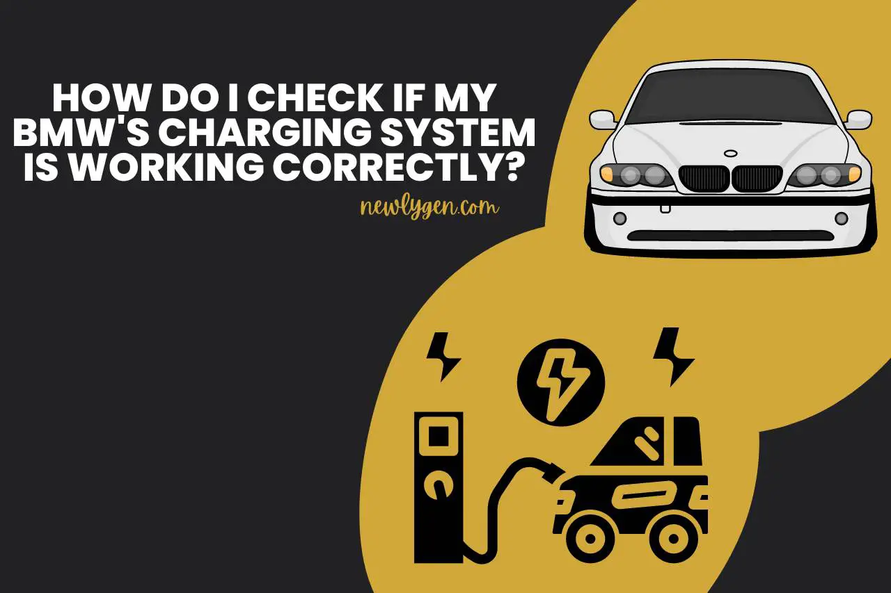 How Do I Check If My BMW's Charging System is Working Correctly