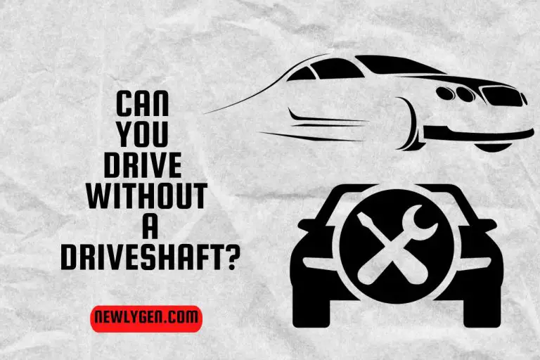 Can you Drive without a Driveshaft? (What You Need to Know)